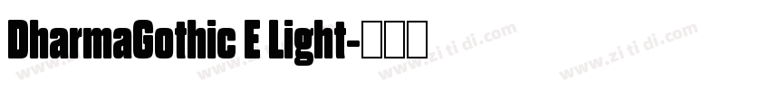 DharmaGothic E Light字体转换